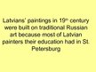 Presentations 'Painting in 19th Century in Latvia', 2.