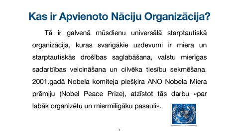 Presentations 'Apvienoto Nāciju Organizācijas
tiesiskais statuss un kompetence', 2.