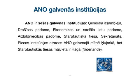 Presentations 'Apvienoto Nāciju Organizācijas
tiesiskais statuss un kompetence', 9.
