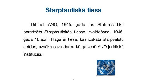 Presentations 'Apvienoto Nāciju Organizācijas
tiesiskais statuss un kompetence', 19.