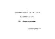 Summaries, Notes 'SIA X gada pārskats', 1.