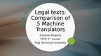 Presentations 'Legal texts: Comparison of 5 Machine Translators', 1.