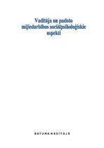 Research Papers 'Vadītāja un padotomijiedarbības sociālpsiholoģiskieaspekti', 1.