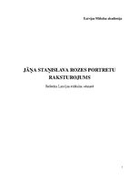 Research Papers 'Jāņa Staņislava Rozes portretu raksturojums', 1.