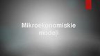 Presentations 'Makro un mikro modeļi ekonomikā', 4.