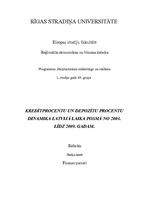 Research Papers 'Kredītprocentu un depozītu procentu dinamika Latvijā laika posmā no 2004.-2009.g', 1.