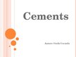 Presentations 'Cements', 1.