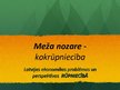 Presentations 'Kokrūpniecība Latvijā - ekonomikas problēmas un perspektīvas', 1.