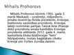 Presentations 'Mihaila Prohorova biogrāfija', 4.