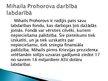 Presentations 'Mihaila Prohorova biogrāfija', 10.