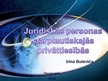 Presentations 'Juridiskās personas starptautiskajās privāttiesībās', 1.
