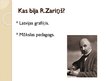 Presentations 'Rihards Zariņš', 2.