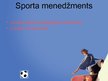 Presentations 'Sports kā profesija', 25.