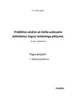 Summaries, Notes 'Problēmas analīze un darba uzdevuma definēšana tirgus/mārketinga pētījumā', 1.
