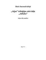 Research Papers 'Jāņa Jaunsudrabiņa triloģijas "Aija" otrā daļa "Atbalss". Aijas tēla analīze', 1.