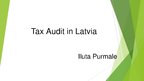Presentations 'Tax Audit in Latvia', 1.