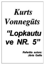 Essays 'Kurts Vonnegūts "Lopkautuve Nr. 5"', 2.