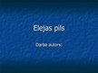 Presentations 'Elejas pils', 1.