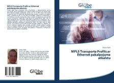 Term Papers 'MPLS transporta profils ar Ethernet pakalpojuma atbalstu', 1.