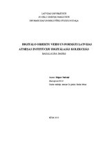 Research Papers 'Digitālo objektu veidi un formāti Latvijas atmiņas institūciju digitālajās kolek', 1.
