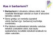 Presentations 'Barbarismi', 2.