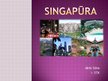 Presentations 'Singapūra', 1.