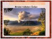 Presentations 'Aktīvāko vulkānu izvirdumu ģeogrāfija pasaulē laika posmā no 2005.-2010.gadam', 11.