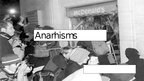 Presentations 'Anarhisms', 1.