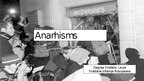 Presentations 'Anarhisms', 16.