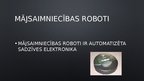 Presentations 'Roboti', 5.