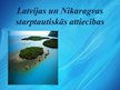 Presentations 'Latvijas un Nikaragvas starptautiskās attiecības', 1.