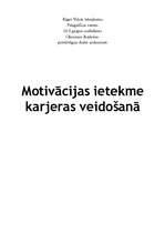 Research Papers 'Motivācijas ietekme karjeras veidošanā', 1.