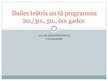 Presentations 'Dailes teātris 20./30., 50., 60.gados', 1.