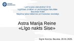 Presentations 'Astra Marija Reine «Līgo nakts Sise»', 1.