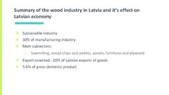 Presentations 'The Wood Industry in Latvia and It’s Effect on Latvian Economy', 14.