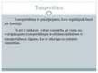 Presentations 'Transporta sistēmas; salīdzinājums Baltijas valstīs', 4.
