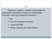 Presentations 'Transporta sistēmas; salīdzinājums Baltijas valstīs', 6.