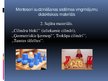 Presentations 'Marijas Montesori audzināšanas sistēma pirmsskolas izglītības iestādē', 9.