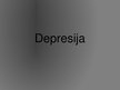 Presentations 'Depresija', 1.
