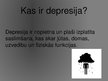 Presentations 'Depresija', 2.