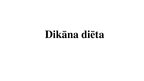 Presentations 'Dikāna diēta', 1.