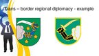 Presentations 'Regional Diplomacy', 8.