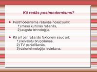 Presentations 'Postmodernisms', 4.