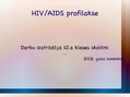 Presentations 'HIV/AIDS profilakse', 1.
