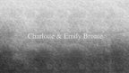 Presentations 'Charlotte and Emily Bronte', 1.