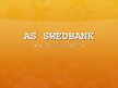 Presentations 'AS "Swedbank" mārketinga stratēģija', 1.