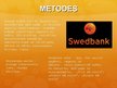 Presentations 'AS "Swedbank" mārketinga stratēģija', 6.