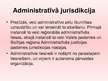 Presentations 'Itālijas civilo tieslietu struktūra. Tieslietu organizācija Itālijā un Latvijā', 22.