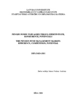 Term Papers 'Pensiju fondu pārvaldes tirgus: efektivitāte, konkurence, potenciāls', 1.