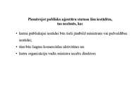 Summaries, Notes 'Publiskās aģentūras', 2.